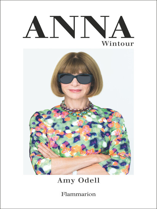 Title details for Anna Wintour by Amy Odell - Wait list